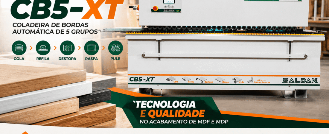 Baldan CB5-XT: tecnologia e inovação na Fix Home BR