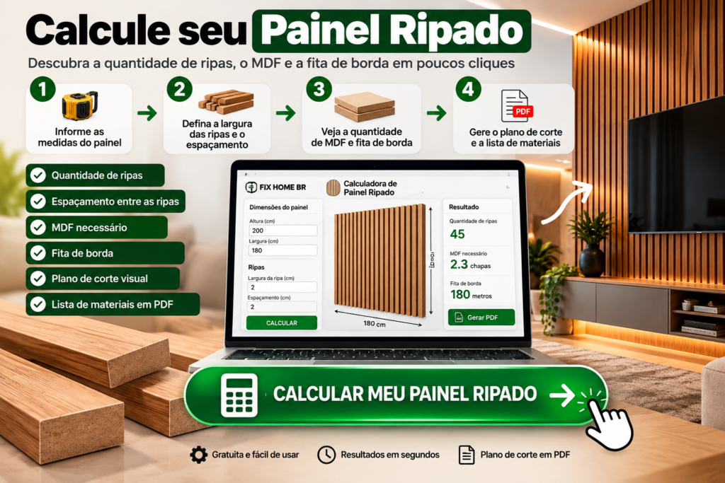 Calculadora de painel ripado de MDF para calcular quantidade de ripas, espaçamento, chapas e fita de borda.