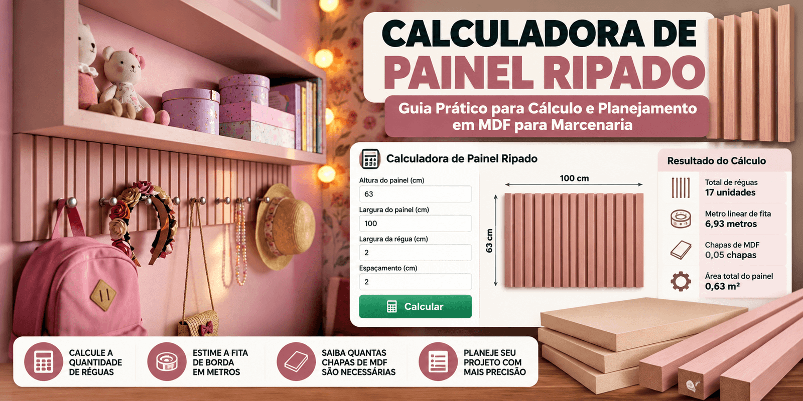 Calculadora de Painel Ripado: Guia Prático para Cálculo e Planejamento em MDF para Marcenaria