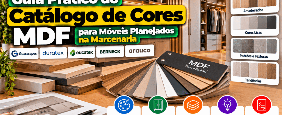Guia Prático do Catálogo de Cores MDF para Móveis Planejados na Marcenaria