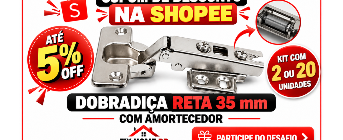 Cupom Shopee: Dobradiça Reta 35 mm com Amortecedor | FIX HOME BR