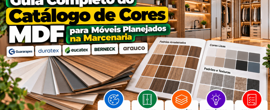Guia Completo do Catálogo de Cores MDF para Móveis Planejados