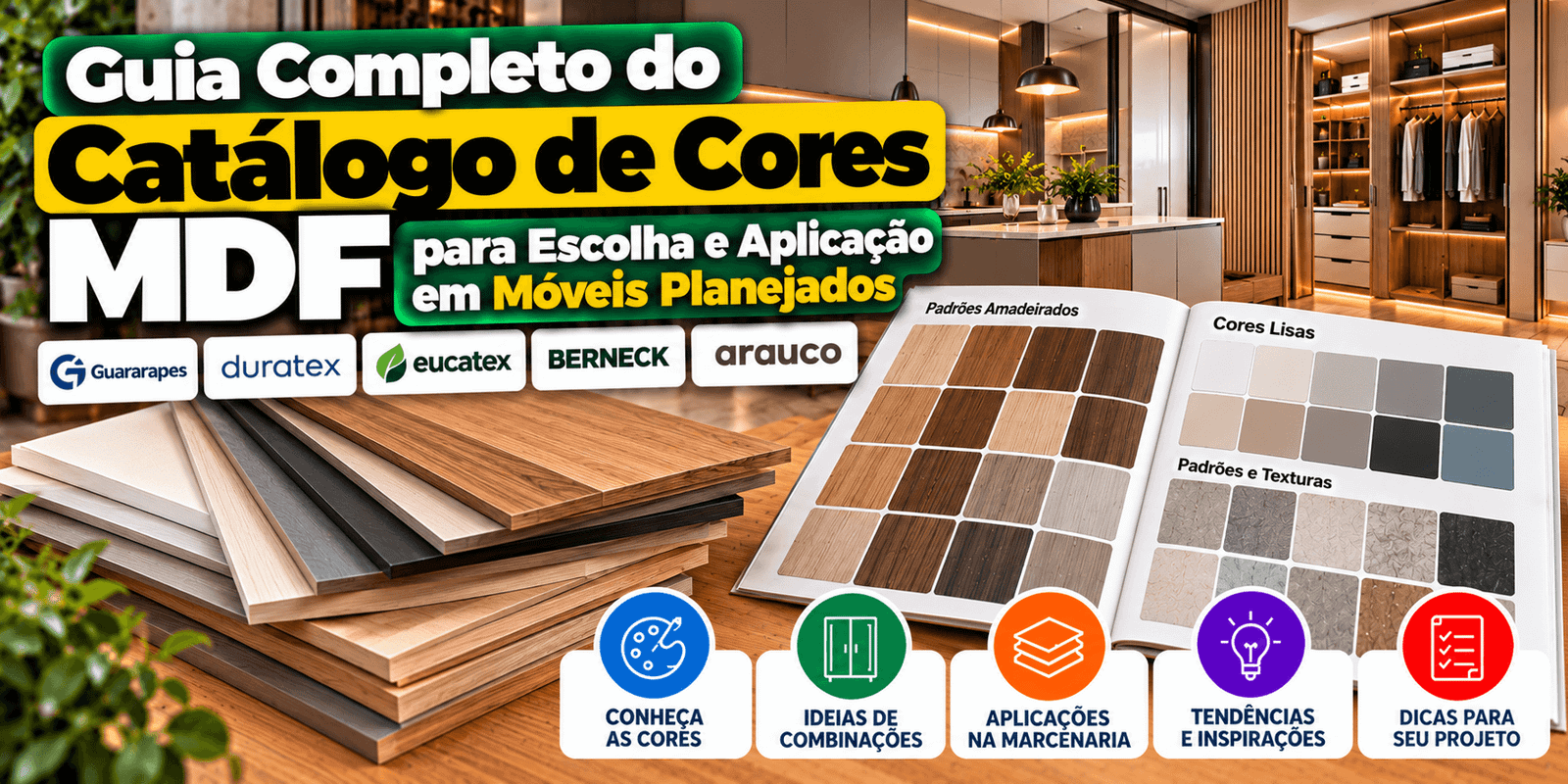 Guia Completo do Catálogo de Cores MDF para Escolha e Aplicação em Móveis Planejados