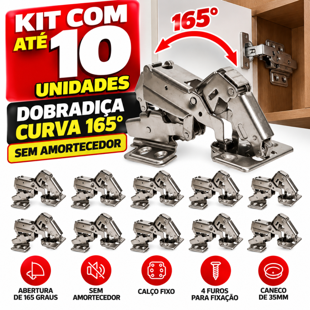 Dobradiça 165 graus curva sem amortecedor FIX HOME BR, com kits de 2, 3, 4 e 10 unidades.